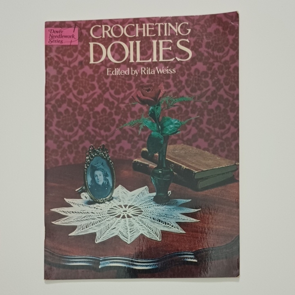 2/$15 VTG Crocheting Doilies Book by Rita Weiss Dover Needlework Series ©1976